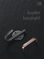 Produktbroschüre Möbelbeschläge aus Kupfer und Baustahl Produktbroschüre Möbelbeschläge aus Kupfer und Baustahl